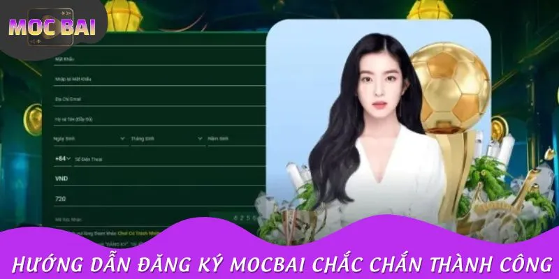Hướng Dẫn Đăng Ký MOCBAI Chắc Chắn Thành Công